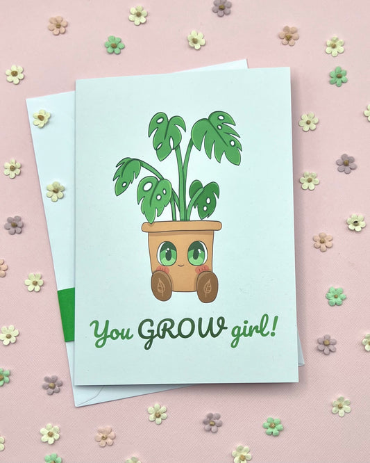 You GROW Girl Greetings Card